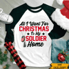 All I Want For Christmas Is My Soldier Home Army Mom &amp; Wife Custom Sporty Raglan Shirt Personalized Gift For Christmas - PERSONAL84