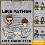 Army Custom T Shirt Like Father Like Daughter Personalized Gift - PERSONAL84