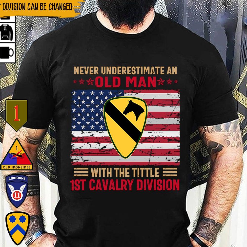 Army Veteran Custom Shirt Never Underestimate An Old Man With The Title Personalized Gift