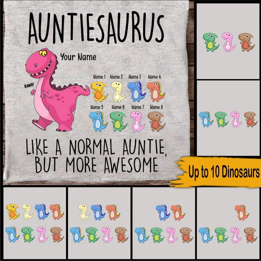 Auntie Mother's Day Custom T Shirt Auntiesaurus Life Personalized Gift - PERSONAL84