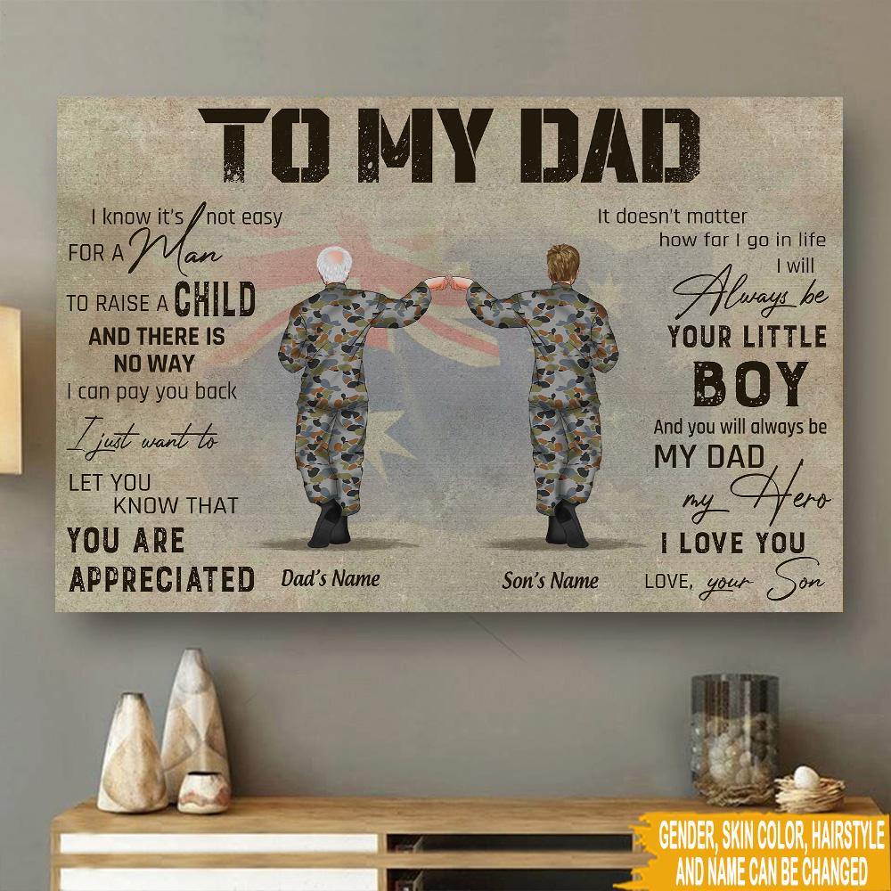 Australian Army Custom Poster You Will Always Be My Dad My Hero Father's Day Personalized Gift For Father - PERSONAL84
