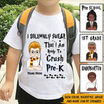 Back To School Custom T Shirt I'm Solemnly Swear I'm Ready To Crush School Personalized Gift - PERSONAL84