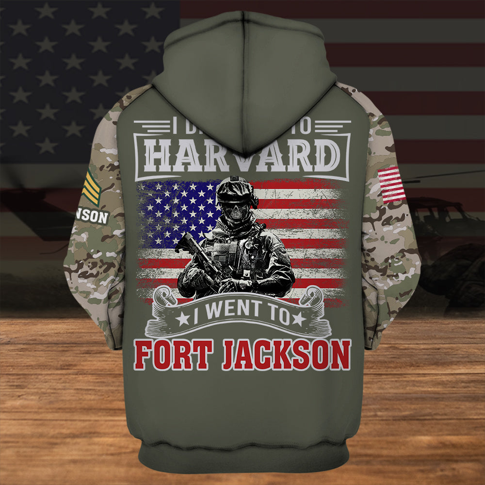 Veteran Custom All Over Printed Shirt I Didn't Go To Harvard I Went To Military Base Personalized Gift