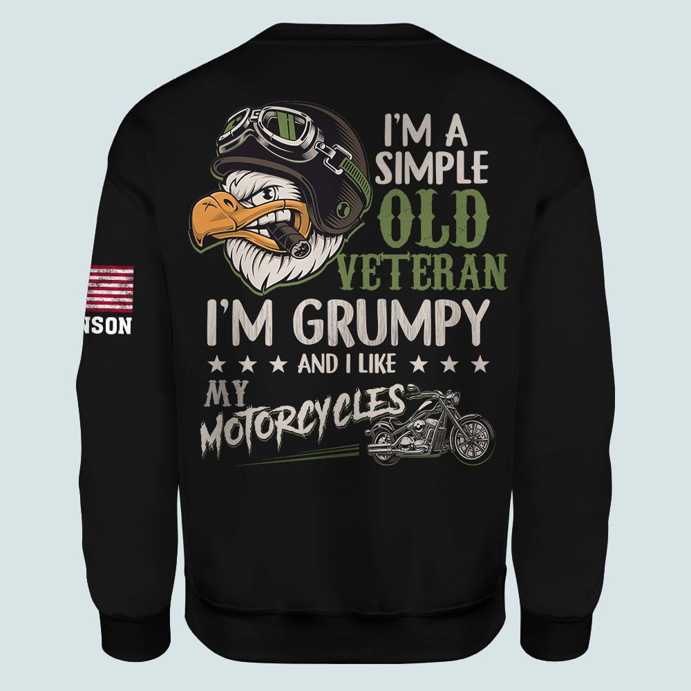 Veteran Biker Custom Shirt I'm A Simple Old Veteran I'm Grumpy And I Like My Motorcycles Personalized Gift