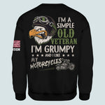 Veteran Biker Custom Shirt I'm A Simple Old Veteran I'm Grumpy And I Like My Motorcycles Personalized Gift