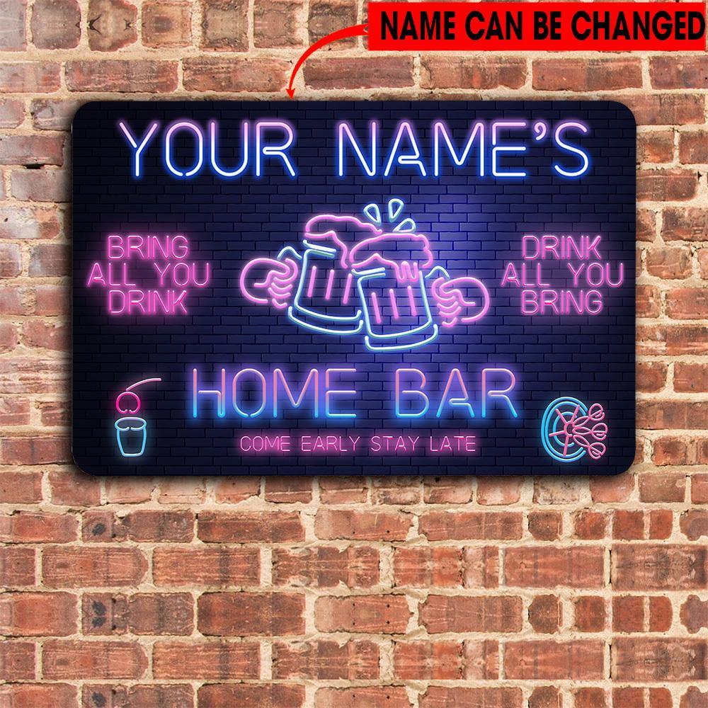 Bar Custom Metal Sign Home Bar Come Early Stay Late Personalized Gift - PERSONAL84