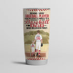 Baseball Custom Tumbler Behind Every Baseball Player Is A Baseball Dad Personalized Gift - PERSONAL84