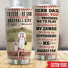 Baseball Dad Custom Tumbler Father And Son Best Friends Baseball Life Personalized Gift - PERSONAL84