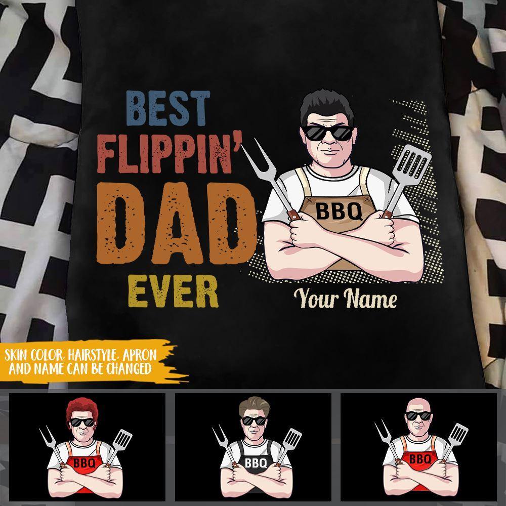 BBQ Custom T Shirt Best Flippin Dad Ever Personalized Gift - PERSONAL84