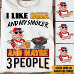 BBQ Custom T Shirt I Like My Smoker And Maybe 3 People Personalized Gift - PERSONAL84