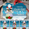 Best Friends Custom Ornament There Is No Greater Gift Than Sisters Christmas Personalized Gift - PERSONAL84