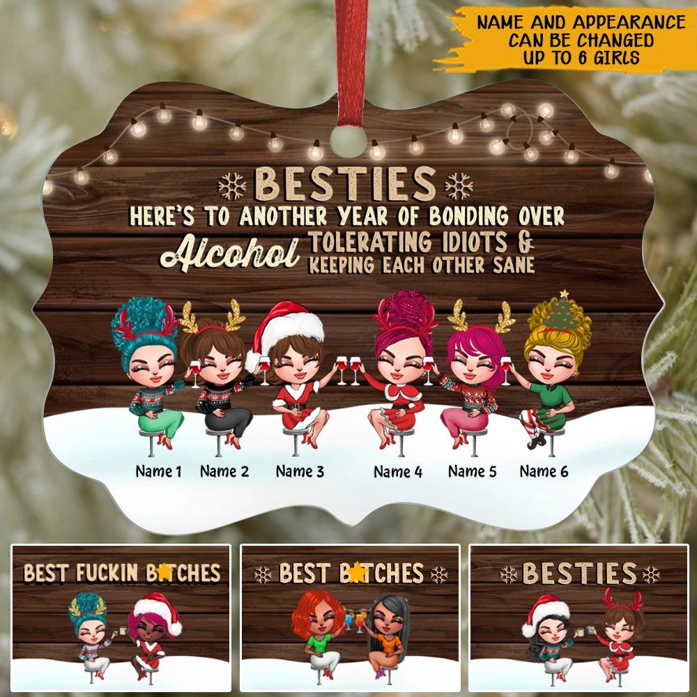 Bestie Christmas Custom Ornament Here's To Another Year Of Bonding Over Alcohol Personalized Best Friend Gift - PERSONAL84