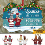 Bestie Custom Ornament Besties Are We And Forever We Will Be Personalized Best Friend Gift - PERSONAL84