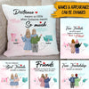 Bestie Custom Pillow Distance Means So Little When Someone Means So Much Personalized Gift For Best Friends - PERSONAL84