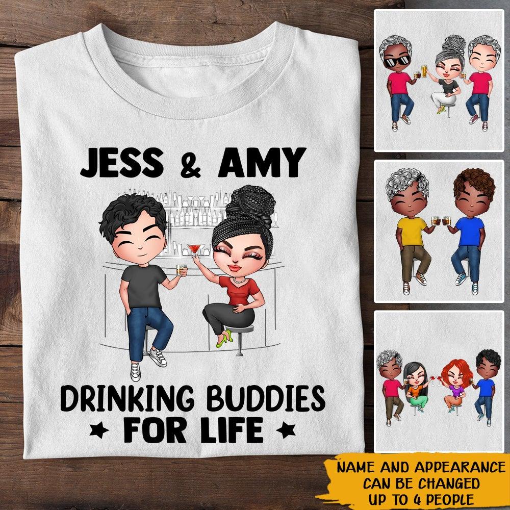 Bestie Custom Shirt Drinking Buddies For Life Personalized Best Friend Gift - PERSONAL84