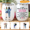 Bestie Custom Tumbler I&#39;d Walk Through The Fire For You Sister Sibling Personalized Gift - PERSONAL84