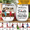 Bestie Custom Wine Tumbler Apparently We&#39;re Trouble When We Are Together Personalized Best Friend Gift Wine Lovers - PERSONAL84