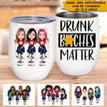 Bestie Custom Wine Tumbler Drunk Friends Matter Personalized Best Friend Gift - PERSONAL84