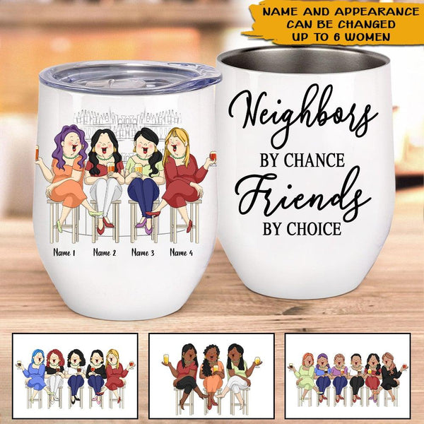 Neighbor Tumbler Neighbors by Chance Friends by Choice -   School  counselor week gifts, School counselor gifts, Counselor week gifts