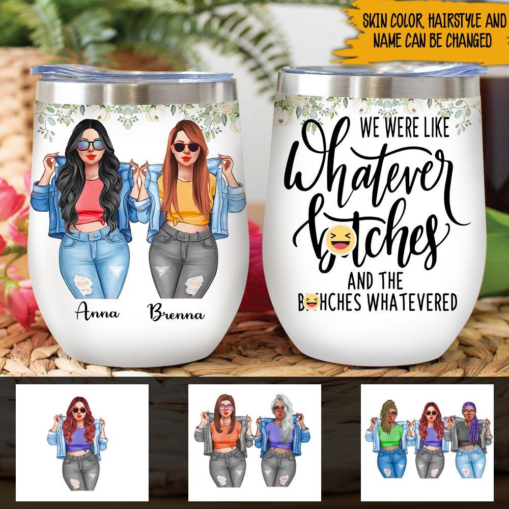Bestie Custom Wine Tumbler Best Bitches Personalized Gift - PERSONAL84