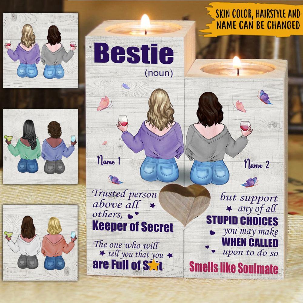 Bestie Custom Wooden Candlestick Keeper Of Secret Soulmate Friends Personalized Gift - PERSONAL84
