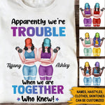 Bestie Gym Custom T Shirt We're Trouble Together Who Knew Personalized Gift - PERSONAL84