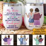 Bestie Sibling Custom Wine Mug To My Bestie Because Of You Personalized Gift - PERSONAL84