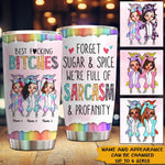 Bestie Unicorn Custom Tumbler Best Fuckin Bitches We're Full Of Sarcasm & Profanity Personalized Best Friend Gift - PERSONAL84