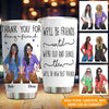 Besties Custom Tumbler Thank You For Being A Friend Personalized Gift - PERSONAL84