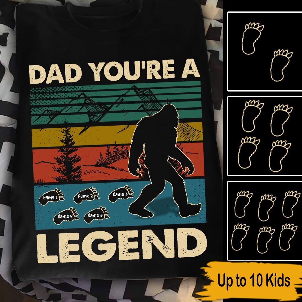 Bigfoot Father's Day Custom T Shirt Dad You're a Legend Personalized Gift - PERSONAL84