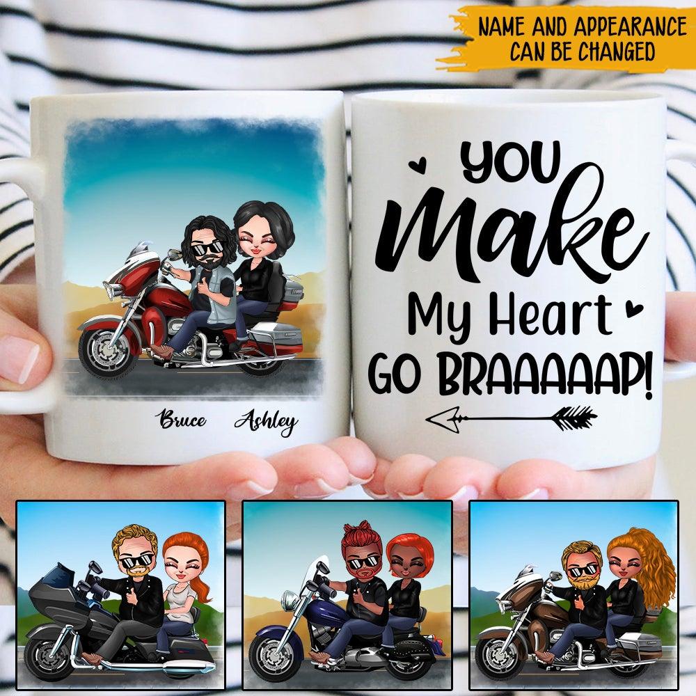 Biker Custom Mug You Make My Heart Go Brap Personalized Motorcycle Gift - PERSONAL84