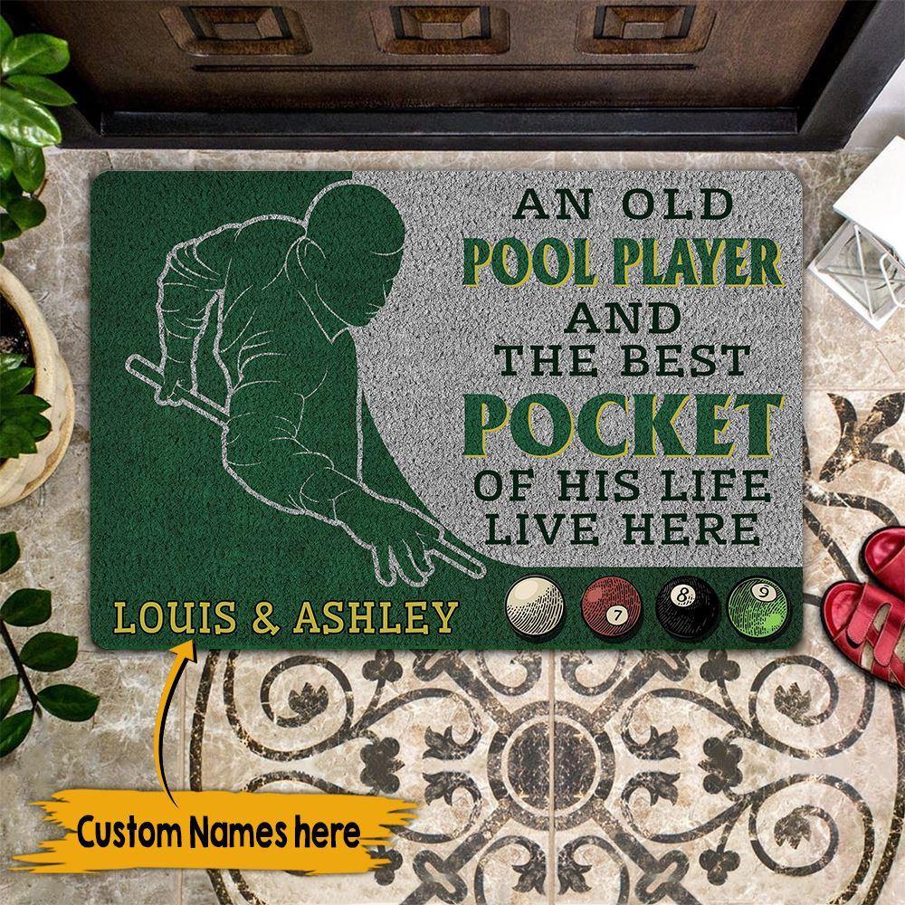 Billard Custom Doormat An Old Pool Player & The Best Pocket Of His Life Live Here Personalized Gift - PERSONAL84