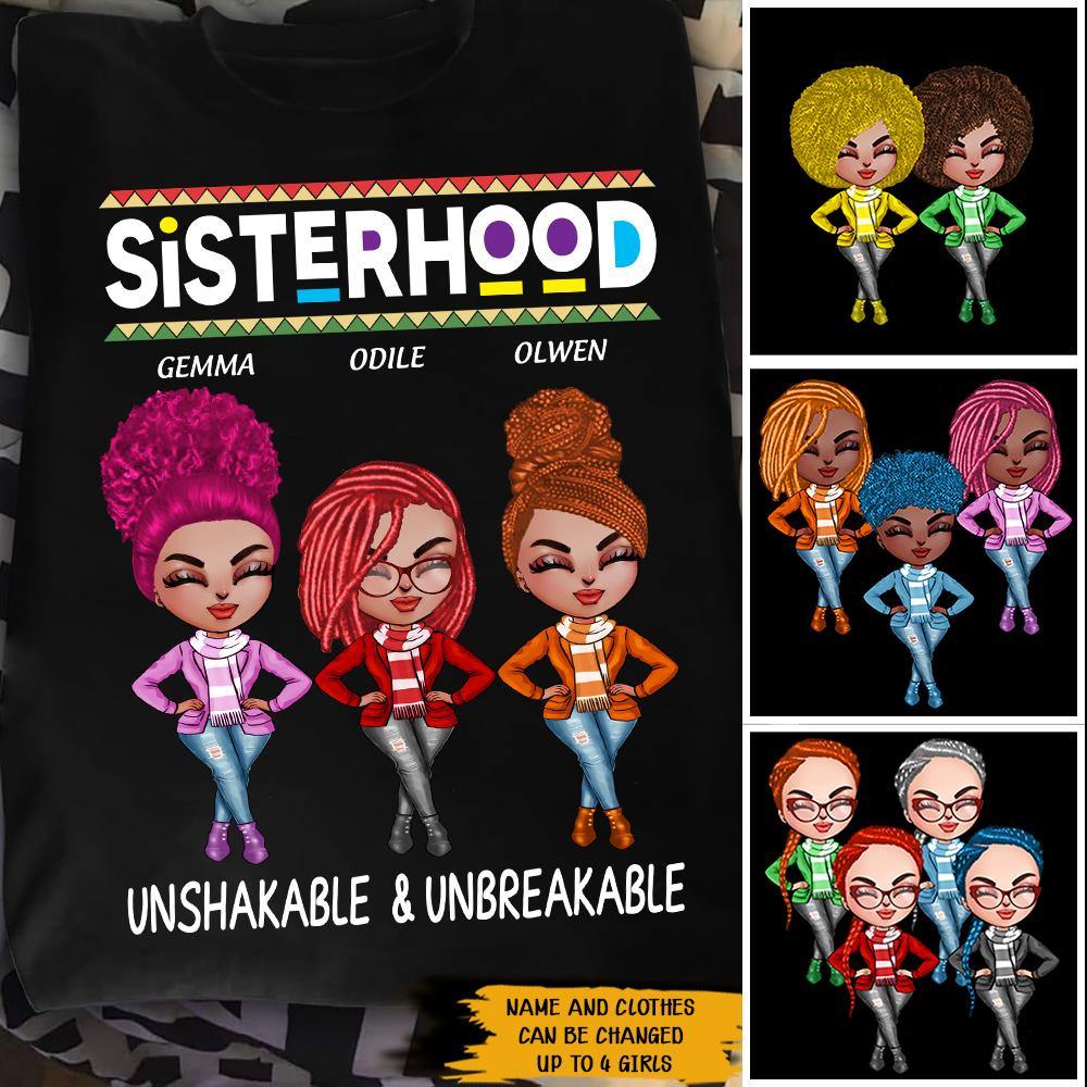 Black Girl Custom Shirt Sisterhood Unshakable & UnBreakable Personalized Gift - PERSONAL84