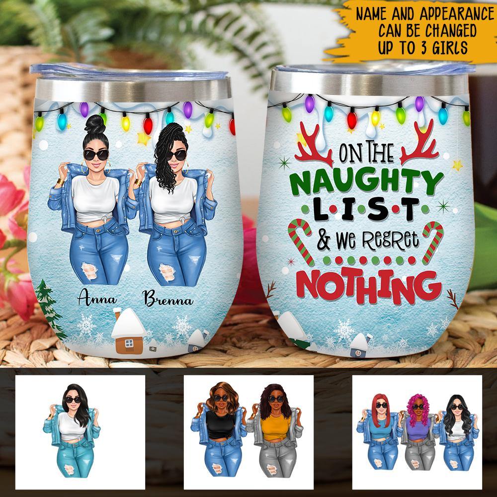 Black Girls Custom Wine Tumbler On The Naughty List And We Regret Nothing Personalized Gift - PERSONAL84