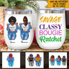 Black Girls Custom Wine Tumbler Savage Classy Bougie Ratchet Personalized Gift For Best Friends - PERSONAL84
