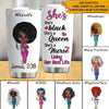 Black Nurse Custom Tumbler She&#39;s Black She&#39;s A Queen She&#39;s A Nurse Living Herbest Live Personalized Gift - PERSONAL84