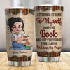Book Lover Custom Tumbler Drop The Book And Get Stuff Done Laugh And Turn The Page Personalized Gift Bookworm - PERSONAL84