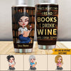 Book Lover Custom Tumbler That&#39;s What I Do I Read I Drink And Know Things Personalized Gift - PERSONAL84