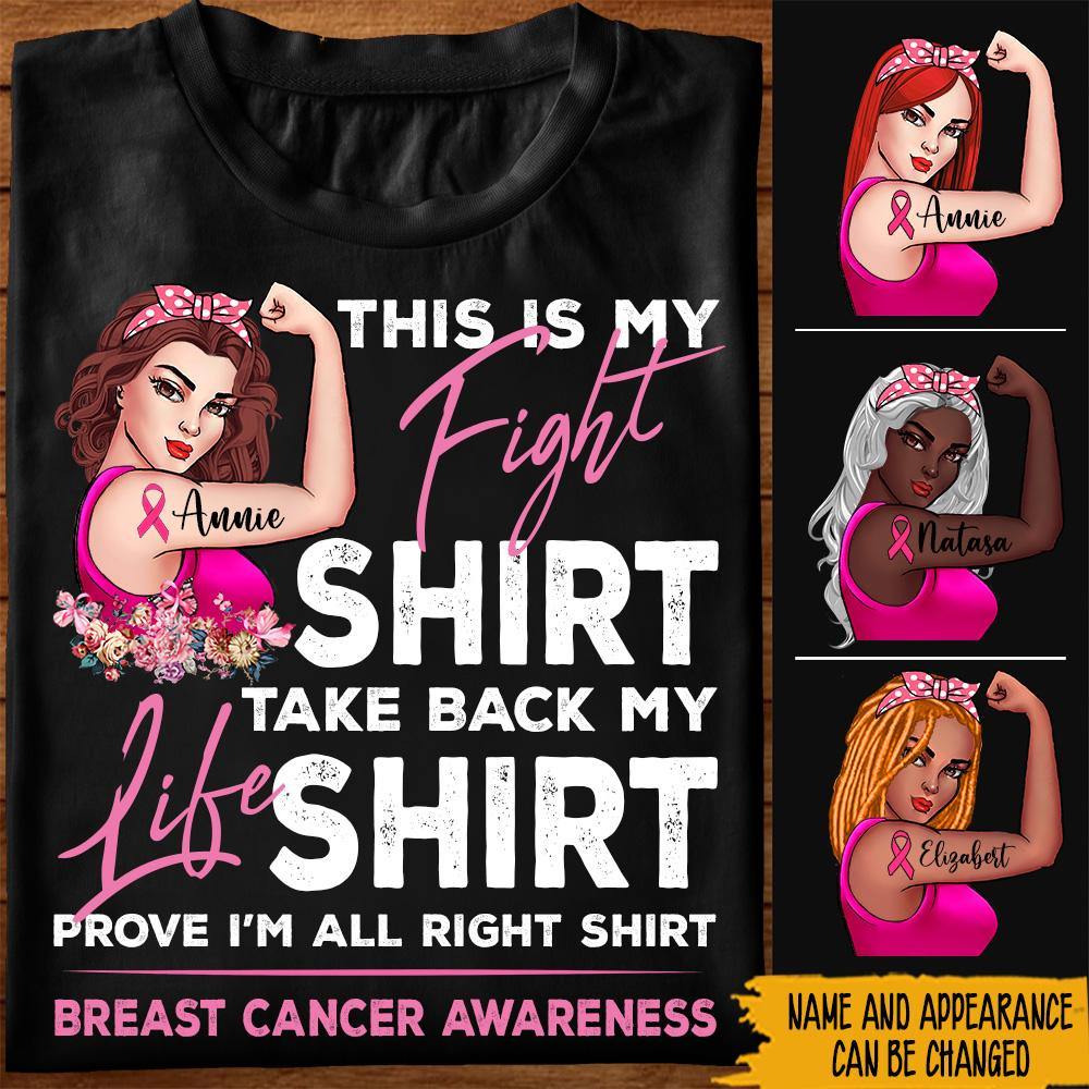 Breast Cancer Awareness Month Custom Shirt This Is My Fight Shirt Take Back My Life Personalized Gift - PERSONAL84