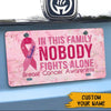 Breast Cancer Custom Car License Plate In This Family Personalized Gift - PERSONAL84