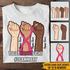 Breast Cancer Custom T Shirt Together We Fight Personalized Gift - PERSONAL84