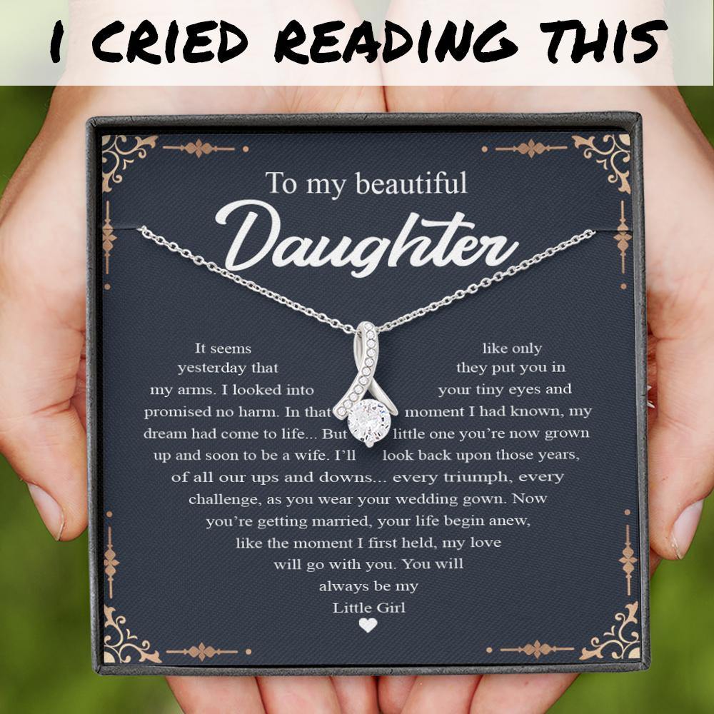 Bride Custom Alluring Beauty Necklace You Will Always Be My Little Girl Gift From Mom - PERSONAL84