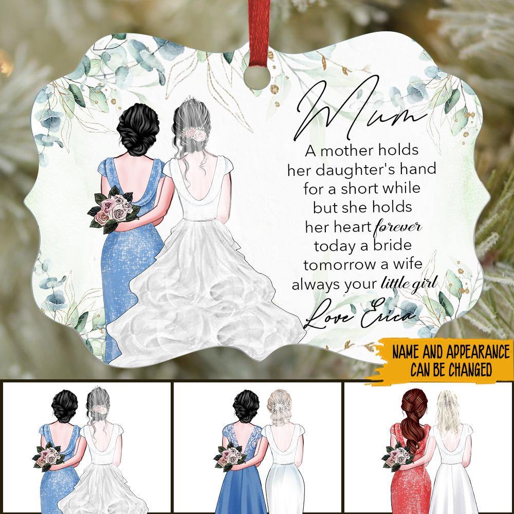 Bride To Mother Custom Ornament Thank you from Bride Groom Today A Bride Forever Your Little Girl Personalized MOTB Gift Wedding Keepsake - PERSONAL84