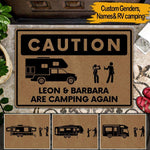 Camping Custom Doormat Caution We Are Camping Again Personalized Gift - PERSONAL84