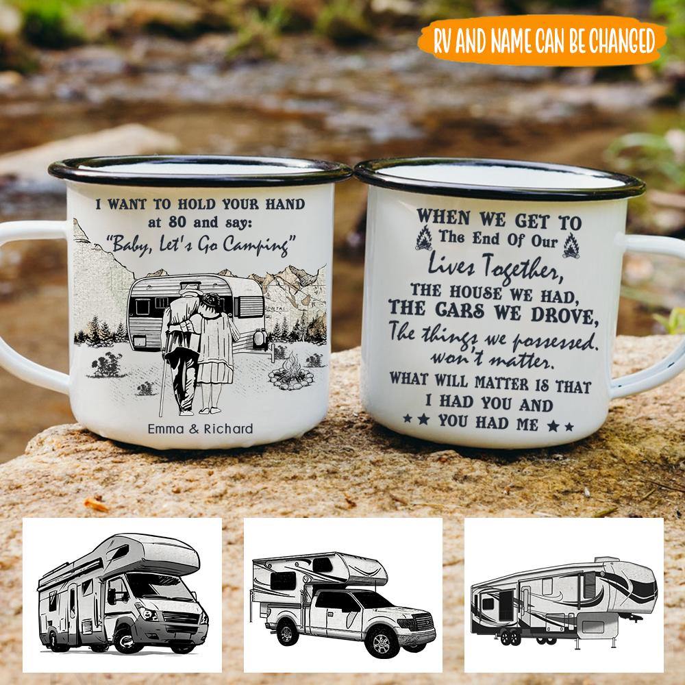 Camping Custom Enameled Mug Hold Your Hands At 80 And Say Let's Go Camping Personalized Gift - PERSONAL84