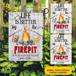 Camping Custom Garden Flag Life Is Better By The Firepit Personalized Gift - PERSONAL84