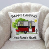 Camping Custom Pillow Happy Campers Personalized Gift - PERSONAL84