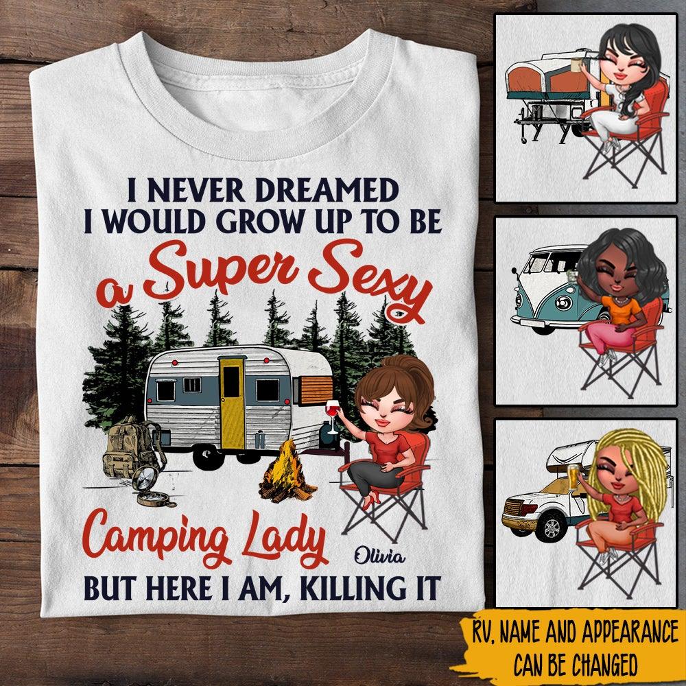 Camping Custom Shirt Super Sexy Camping Lady Killin It Personalized Gift - PERSONAL84