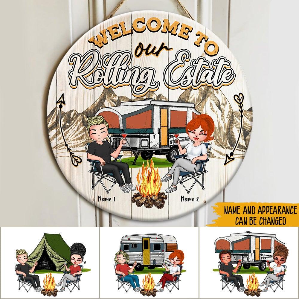 Camping Custom Sign Welcome To Our Rolling Estate Personalized Gift - PERSONAL84