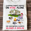 Camping Custom T Shirt A Woman Cannot Survive On Wine Alone Personalized Gift - PERSONAL84